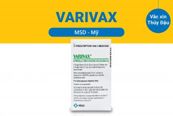 Vắc xin Varivax (Mỹ) phòng bệnh Thủy Đậu