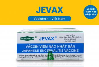 Vắc xin JEVAX (Việt Nam) Phòng Viêm Não Nhật Bản